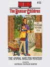 Cover image for The Animal Shelter Mystery